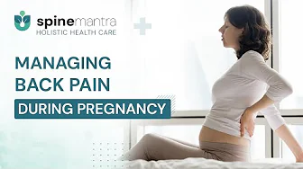 Managing Back Pain During Pregnancy | Tips and Exercises | Spine mantra | Physiotherapy